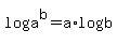log+a%5Eb+=+a+%2A+log+%28b%29