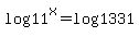 log11%5Ex+=+log+1331