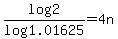 log2%2Flog1.01625=4n