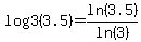 log3%28+3.5%29=ln%283.5%29%2Fln%283%29+