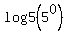 \"log5+%285%5E0%29\"