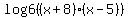 log6%28%28x%2B8%29%28x-5%29%29%29