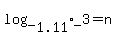 log_%5B1.11%5D_3+=+n