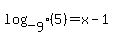 log_%5B9%5D%285%29=+x-1