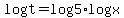 logt=log5%2Alogx
