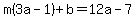 m%283a-1%29%2Bb=12a-7