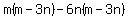 m%28m-3n%29-6n%28m-3n%29