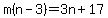 m%28n-3%29=3n%2B17