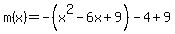 m%28x%29=-%28x%5E2-6x%2B9%29-4%2B9