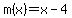 m%28x%29=x-4