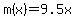 m%28x%29+=+9.5x