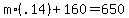 m%2A%28.14%29+%2B+160+=+650