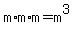 m%2Am%2Am=m%5E3