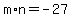 m%2An+=+-27