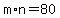 m%2An+=+80