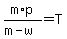 m%2Ap%2F%28m-w%29=T