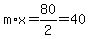 m%2Ax=80%2F2=40