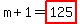 m%2B1=highlight_red%28+125+%29