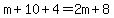 m%2B10%2B4=2m%2B8