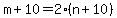 m%2B10=2%28n%2B10%29