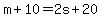 m%2B10=2s%2B20