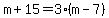 m%2B15=3%28m-7%29