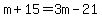 m%2B15=3m-21