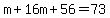 m%2B16m%2B56=73