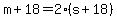 m%2B18=2%28s%2B18%29