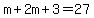 m%2B2m%2B3=27