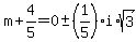 m%2B4%2F5=0%2B-+%281%2F5%29i%2Asqrt%283%29