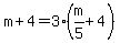 m%2B4=3%28m%2F5%2B4%29