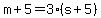 m%2B5=3%28s%2B5%29