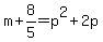 m%2B8%2F5=p%5E2%2B2p