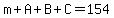 m%2BA%2BB%2BC=154