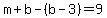 m%2Bb-%28b-3%29=9