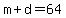 m%2Bd=64