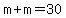 m%2Bm=30