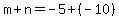 m%2Bn+=+-5%2B%28-10%29