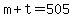 m%2Bt=505