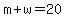 m%2Bw+=+20