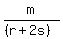 m%2F%28%28r%2B2s%29%29