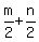 m%2F2+%2B+n%2F2