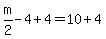 m%2F2+-+4%2B4+=+10%2B4