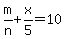 m%2Fn%2Bx%2F5=10