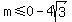 m%3C=0-4sqrt%283%29