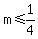 m%3C=1%2F4