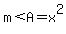 m%3CA+=+x%5E2