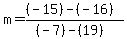 m=%28%28-15%29-%28-16%29%29%2F%28%28-7%29-%2819%29%29