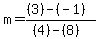m=%28%283%29-%28-1%29%29%2F%28%284%29-%288%29%29